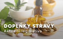 Doplňky stravy: Aktuální legislativa